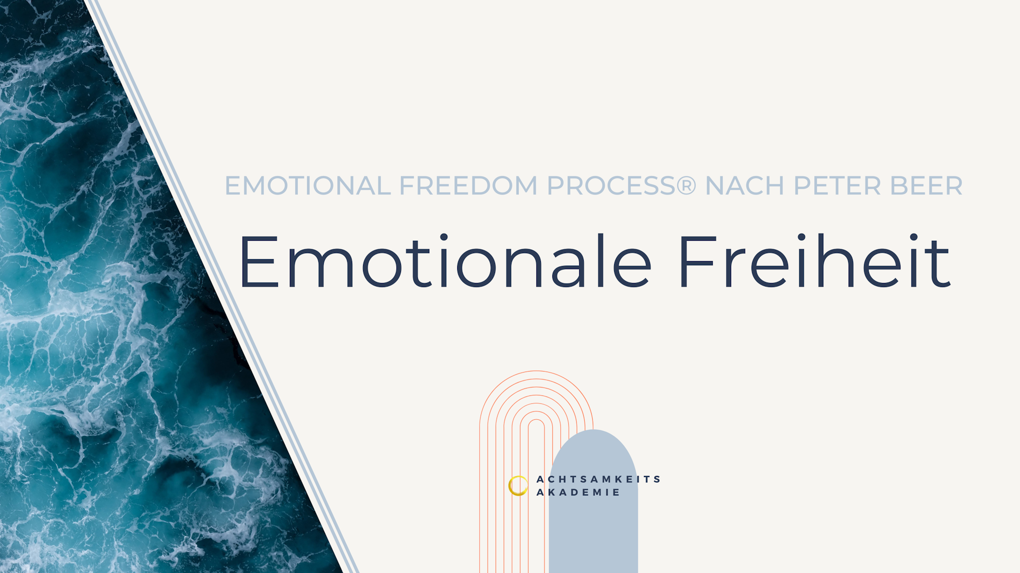 Emotional Freedom Process Kurs